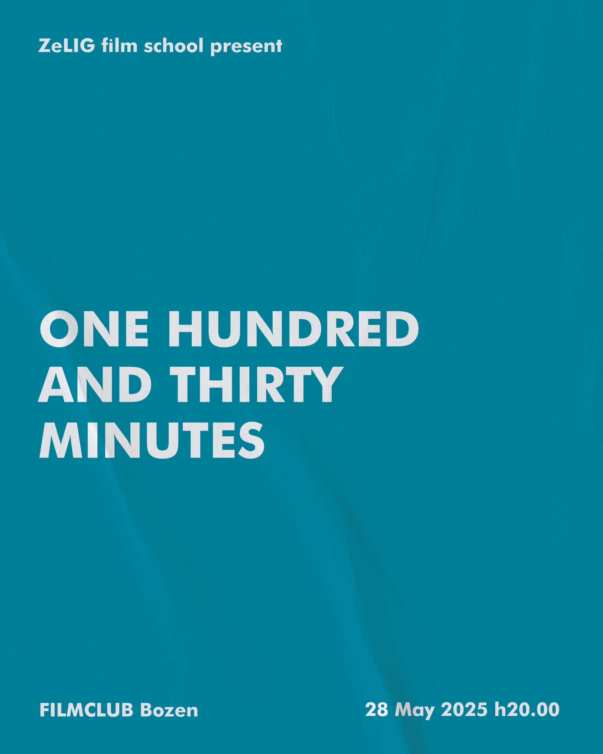 One hundred and thirty minutes